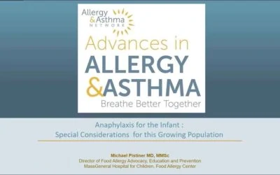 Food Allergy & Anaphylaxis for the Infant- Special Considerations